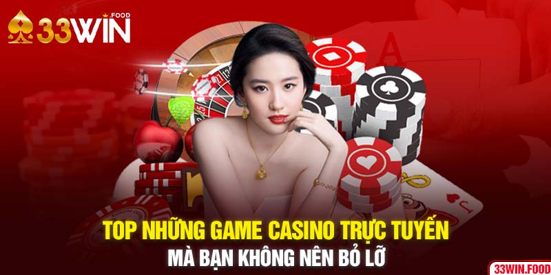 Top những game Casino trực tuyến