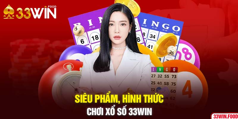 Giới thiệu xổ số 33WIN 