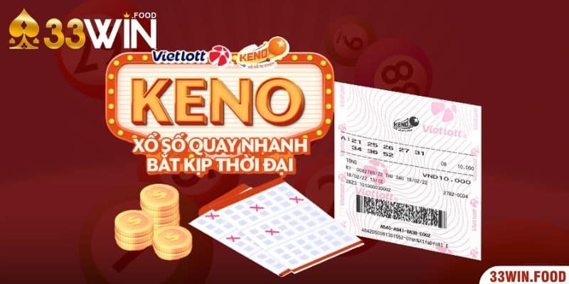 Tất tần tật về điều kiện và cách thức mua vé dự thưởng Keno